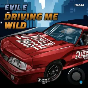 Evil E - Driving Me Wild (2026)