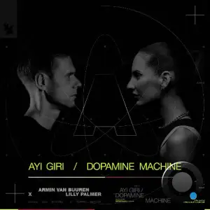 Armin Van Buuren & Lilly Palmer - Ayi Giri / Dopamine Machine (2026)