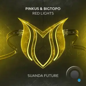 Pinkus & Bigtopo - Red Lights (2026)