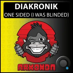 Diakronik - One Sided (I Was Blinded) (2026)
