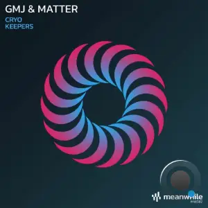 GMJ & Matter - Cryo / Keepers (2026)