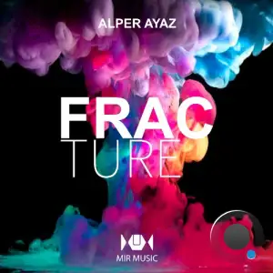 Alper Ayaz - Fracture (2026)