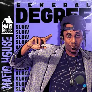 Mafio House & General Degree - Slow (2026)
