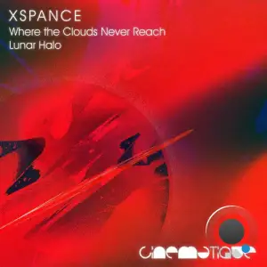 Xspance - Where The Clouds Never Reach / Lunar Halo (2026)