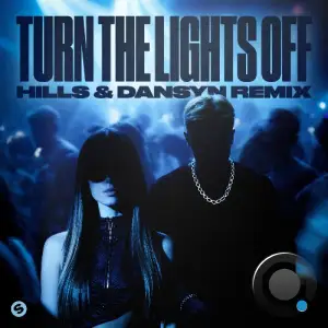 Juste & Jon - Turn The Lights Off (HILLS & Dansyn Remix) (2026)