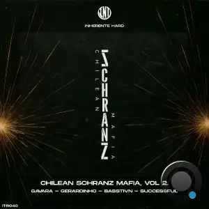 Chilean Schranz Mafia, Vol. 2 (2026)