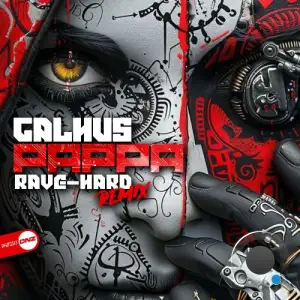 Galhus - Pappa (Rave-Hard Remix) (2026)