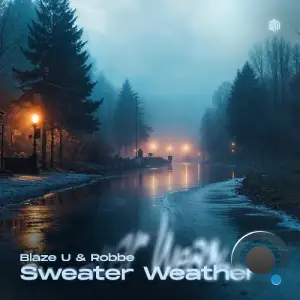 Blaze U & Robbe - Sweater Weather (2026)
