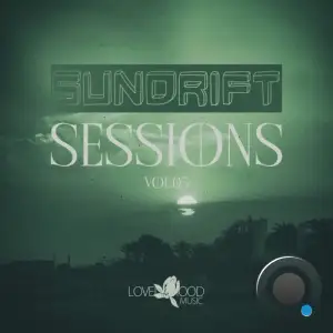 Sundrift Sessions, Vol.05 (2026)