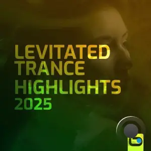 Levitated Trance - Highlights 2025 (2026)