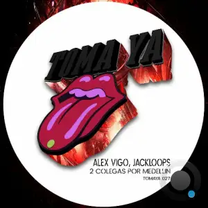 Alex Vigo & Jackloops - 2 Colegas Por Medellin (2026)