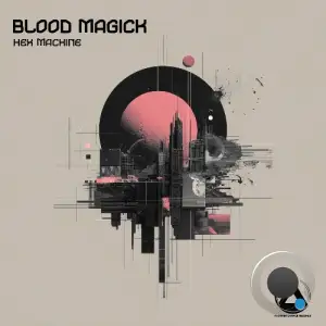 Blood Magick - Hex Machine (2026)