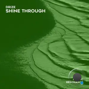 DRIZE - Shine Through (2026)
