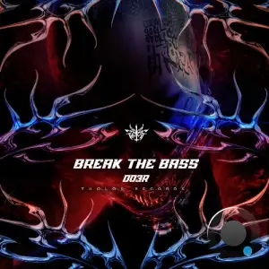 DO3R - Break the Bass (2026)