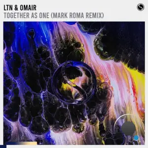 Ltn & Omair - Together As One (Mark Roma Extended Remix) (2026)