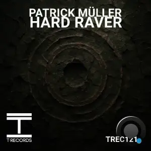 Patrick Müller - Hard Raver (2026)