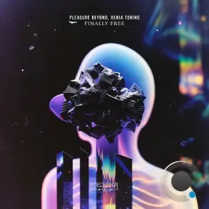 Pleasure Beyond & Xenia Torino - Finally Free (2026)