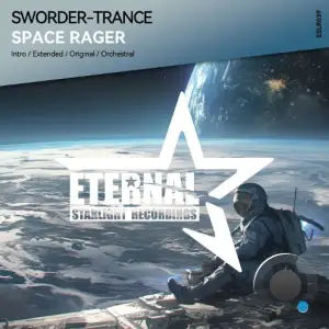 Sworder-Trance - Space Rager (2026)