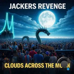 Jackers Revenge - Clouds Across The Moon (2026)