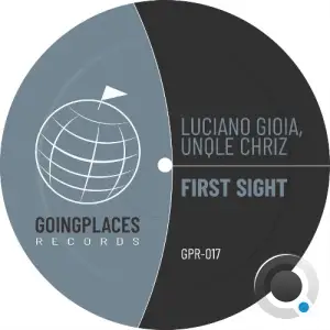 Luciano Gioia X Unqle Chriz - First Sight (2026)