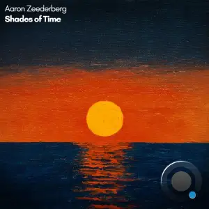 Aaron Zeederberg - Shades of Time (2026)
