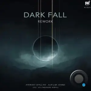 Aurelien Stireg, Anthony Spallino - Dark Fall Rework (2026)