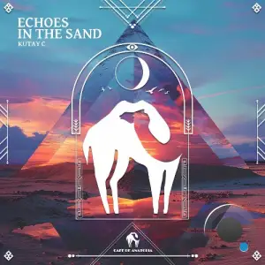 Kutay c - Echoes in the Sand (2026)