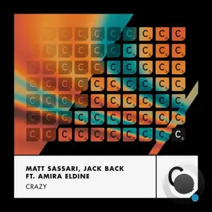 Matt Sassari & Jack Back Ft. Amira Eldine - Crazy (2026)