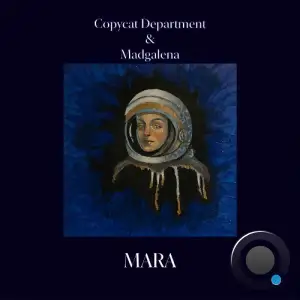 Copycat Department & Magdalena - Mara (2026)