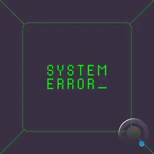 Groove Delight - System Error (2026)