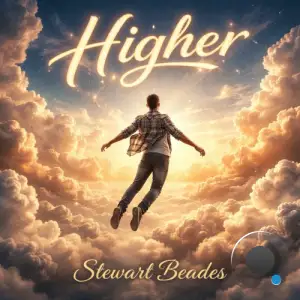 Stewart Beades - Higher (2026)