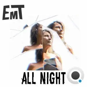 EMT feat. Dreamstate Sounds - All Night (2026)