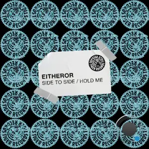 Eitheror - Side to Side / Hold Me (2026)