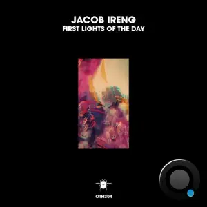Jacob Ireng - First Lights of the Day (2026)