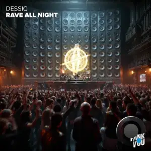 Dessic - Rave All Night (2026)