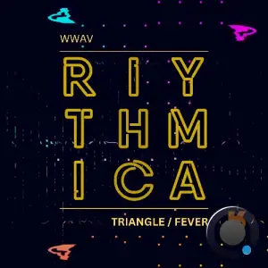 WWAV - Triangle / Fever (2026)