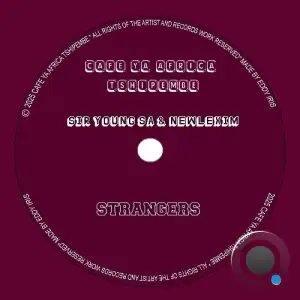 Sir Young SA, Newlexim - Strangers (2026)