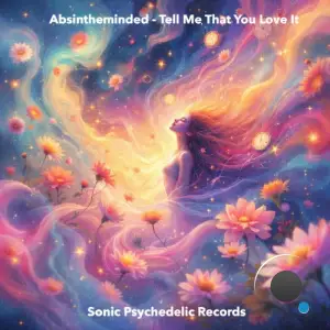 Absintheminded - Tell Me That You Love It (2026)