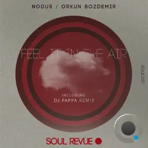 Nodus & Orkun Bozdemir - Feel It In The Air (2026)