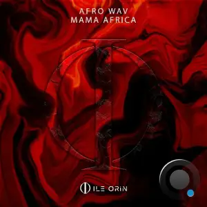 Afro Wav - Mama Africa (2026)