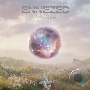 Ennezed - Focal Dream (2026)