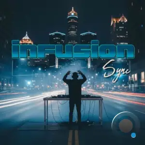 DJ Sync - Infusion (2026)