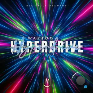 WazToo - Hyperdrive (2026)
