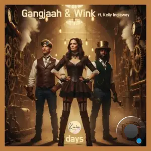 Gangjaah and Wink feat. Kelly Ingleway - Days (2026)