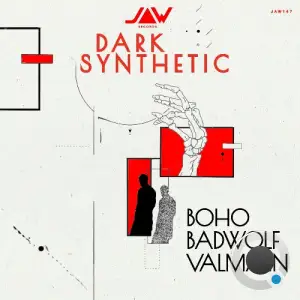 Boho, Badwolf & Valmaiin - Dark Synthetic (2026)