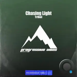 Chasing Light - Tribal (2026)