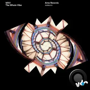 MXV - The Whole Vibe (2026)