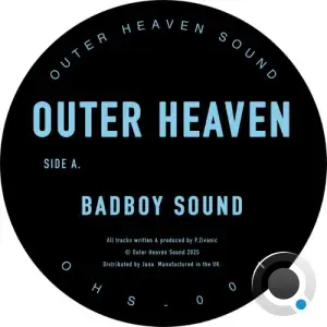 Outer Heaven - Badboy Sound (2026)