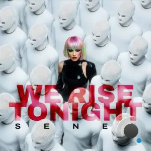Senel - We Rise Tonight (2026)
