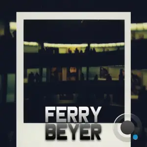 Ferry Beyer - Hey Ya! (2026)